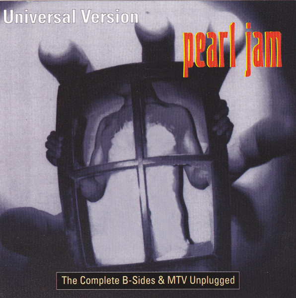 Pearl Jam Universal Version The Complete B Sides MTV