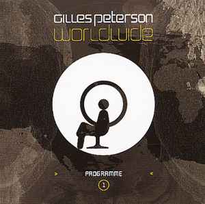 Worldwide Programme 1 - Gilles Peterson