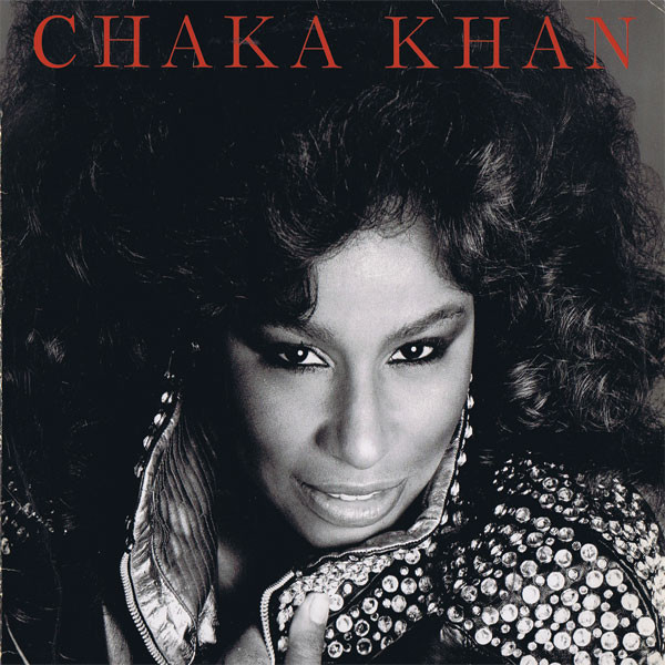 Chaka Khan – Chaka Khan (1982, Winchester Pressing, Vinyl) - Discogs