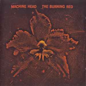 Machine Head (3) - The Burning Red album cover