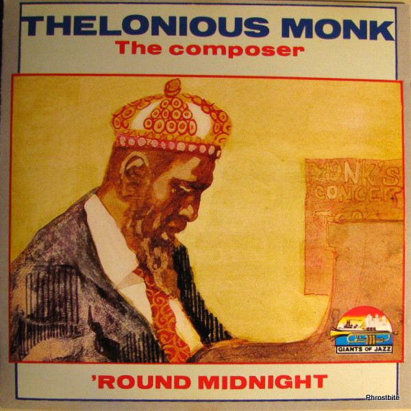 Composer (The) : 'round midnight / Thelonious Monk, p. & comp. Sahib Shihab, saxo a | Monk, Thelonious (1917-1982). P. & comp.