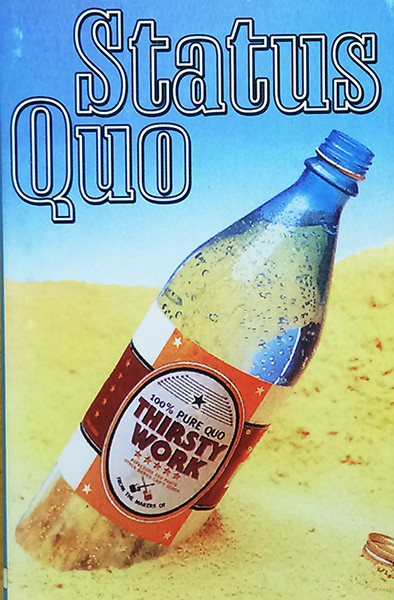 Status Quo - Thirsty Work | Releases | Discogs