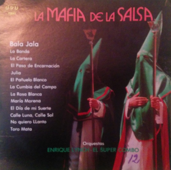 Enrique Lynch Y El Super Combo – La Mafia De La Salsa (1975, Vinyl