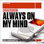 descargar álbum Obsession - Always On My Mind