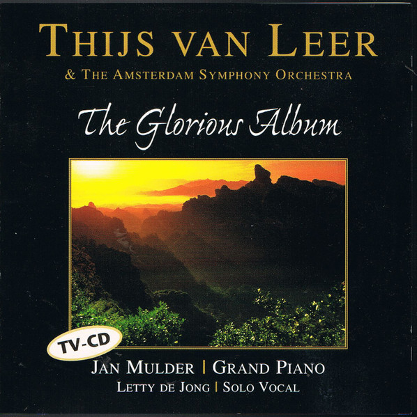 betalen getuige winnen Thijs Van Leer & The Amsterdam Symphony Orchestra, Jan Mulder, Letty De  Jong - The Glorious Album | Releases | Discogs