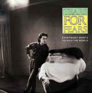 Tears For Fears – Everybody Wants To Rule The World (1985, Vinyl