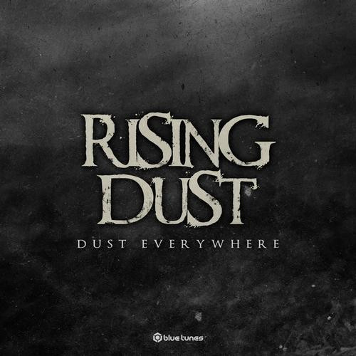 ladda ner album Rising Dust - Dust Everywhere