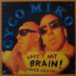 Cover of Lost My Brain! (Once Again), 1995, Vinyl