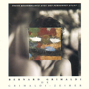 ladda ner album Bernard Grimaldi - Toute Ressemblance Avec Des Personnes Ayant