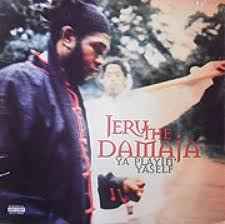 Jeru The Damaja - Ya Playin' Yaself album cover