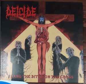 Deicide - Hang The Bitch On The Cross album cover