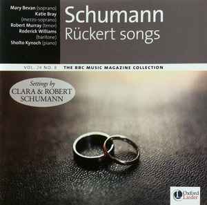 Rückert Songs - Robert Schumann and Clara Schumann