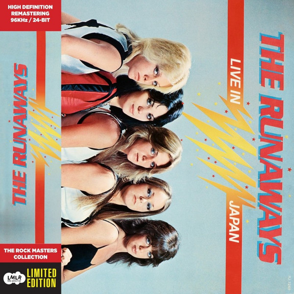 The Runaways = ザ・ランナウェイズ - Live In Japan = ライブ！ ザ 