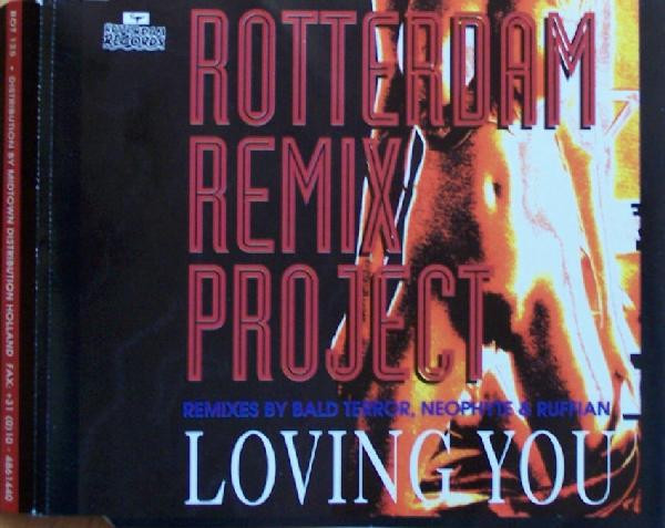 Rotterdam Remix Project - Loving You | Releases | Discogs