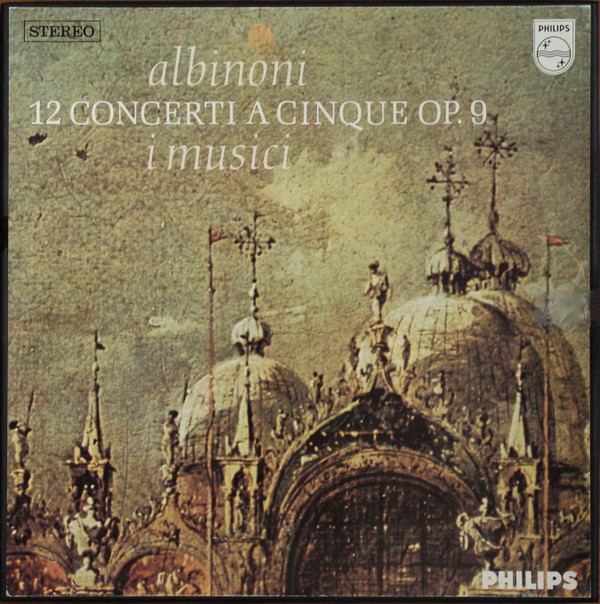 last ned album Albinoni I Musici - 12 Concerti A Cinque Op 9