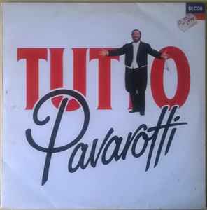 Tutto Pavarotti - Luciano Pavarotti