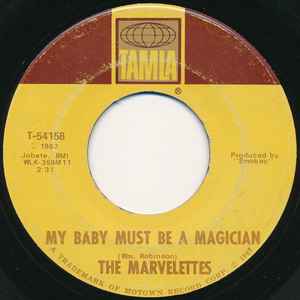 My Baby Must Be A Magician  - The Marvelettes