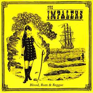 The Impalers – Blood, Rum & Reggae (2008, CD) - Discogs