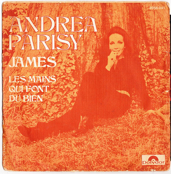 Andrea Parisy – James / Les Mains Qui Font Du Bien (1970, Textured 