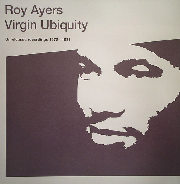 Roy Ayers – Virgin Ubiquity (Unreleased Recordings 1976-1981 