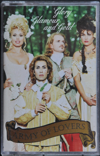 Army Of Lovers – Glory Glamour And Gold (1994, Cassette) - Discogs