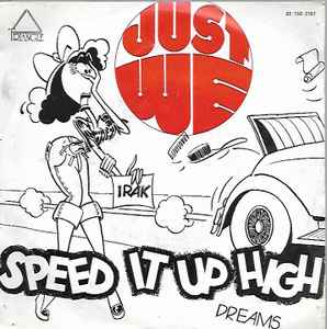 Just We (2) - Speed It Up High / Dreams album cover