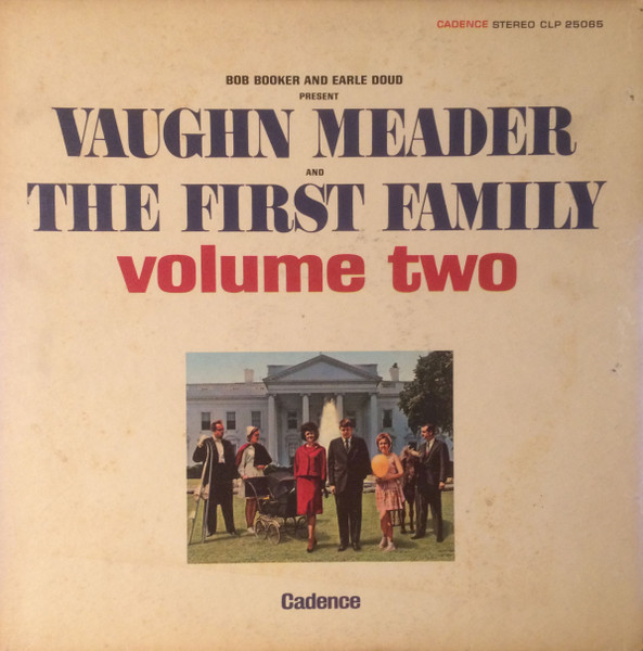 Bob Booker And Earle Doud Featuring Vaughn Meader And The First