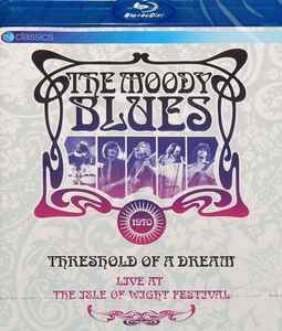 The Moody Blues – Live At The Isle Of Wight Festival Threshold Of