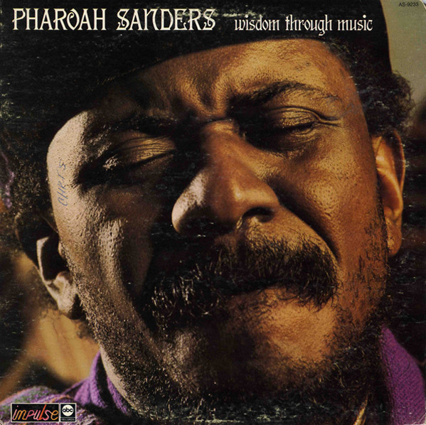 Pharoah Sanders – Wisdom Through Music (1973, Gatefold, Vinyl 