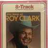 Roy Clark - The Best Of Roy Clark