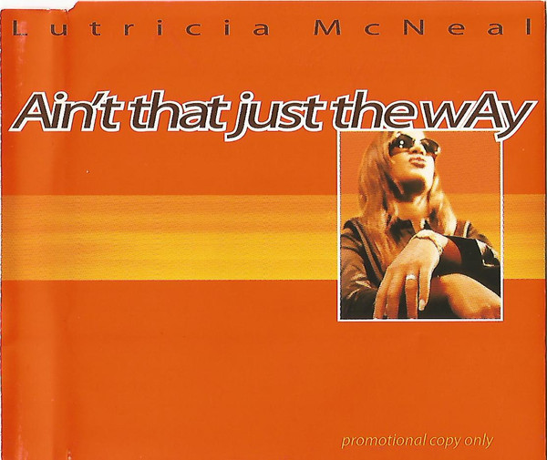 Lutricia McNeal - Ain't That Just The Way | Releases | Discogs