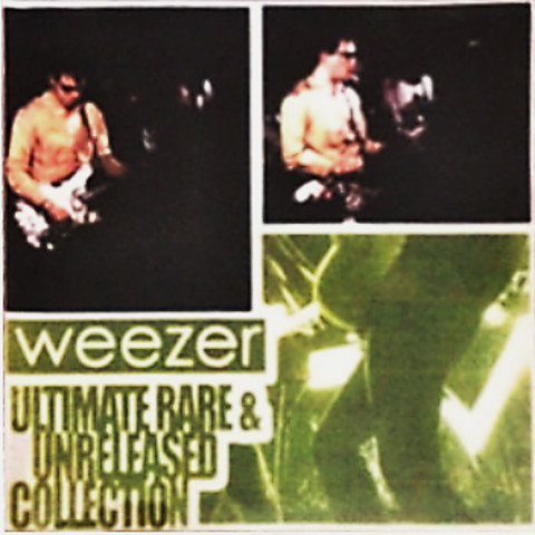 last ned album Weezer - Ultimate Rare And Unreleased Collection