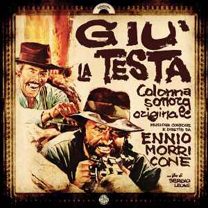 Giù La Testa (Colonna Sonora Originale) - Ennio Morricone