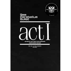 9mm Parabellum Bullet – Act Ⅰ (2009, DVD) - Discogs