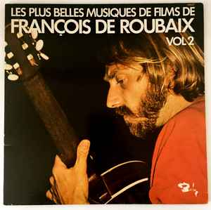 Les Plus Belles Musiques De Films Vol. 2 - François De Roubaix
