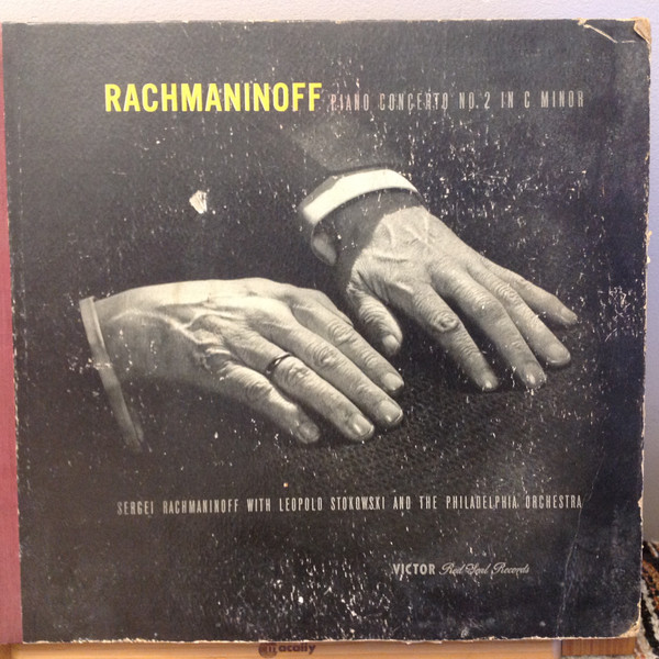 Rachmaninoff With Leopold Stokowski Conducting The Philadelphia