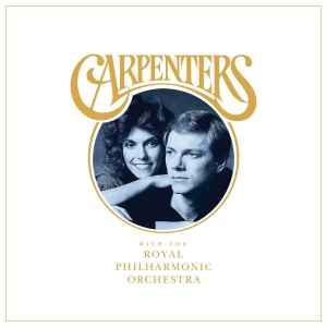 Carpenters With The Royal Philharmonic Orchestra - Carpenters With The Royal Philharmonic Orchestra