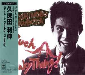 Toshinobu Kubota – Such A Funky Thang! (1988, CD) - Discogs
