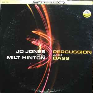 Jo Jones And Milt Hinton - Percussion And Bass
