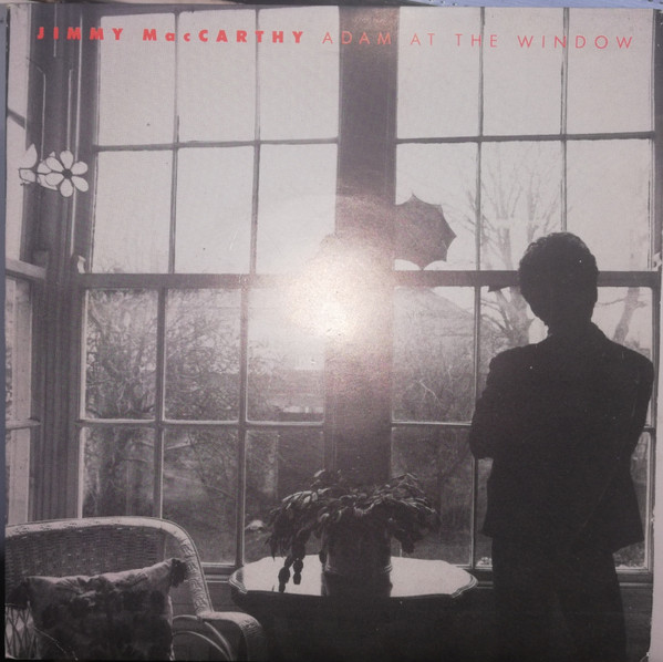 ladda ner album Jimmy MacCarthy - Adam At The Window