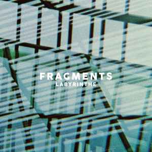 Fragments (9) - Labyrinthe