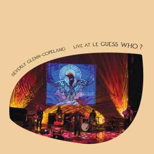 Beverly Glenn-Copeland - Live At Le Guess Who? album cover