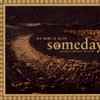 His Name Is Alive - Someday My Blues Will Cover The Earth