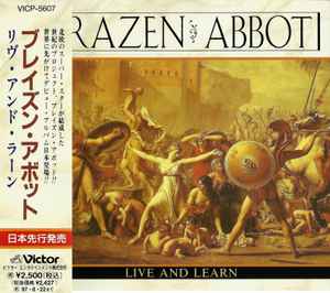 Brazen Abbot = Brazen Abbot - Live And Learn = リヴ・アンド