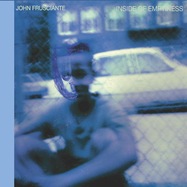 John Frusciante - Inside Of Emptiness | Releases | Discogs