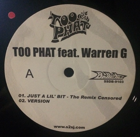 Too Phat, Warren G – Just A Lil' Bit/Version (2004, Vinyl) - Discogs