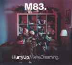 Cover of Hurry Up, We're Dreaming., 2011-10-18, CD