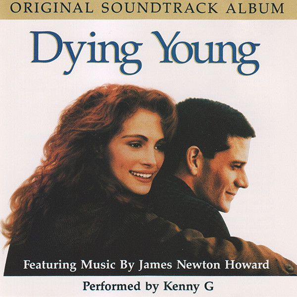 James Newton Howard - Dying Young (Original Soundtrack Album