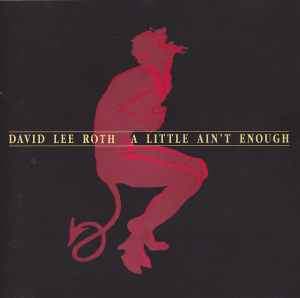 David Lee Roth - A Little Ain't Enough album cover
