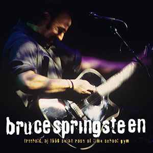 Bruce Springsteen - St. Rose Of Lima School, Freehold, New Jersey, November 8, 1996 